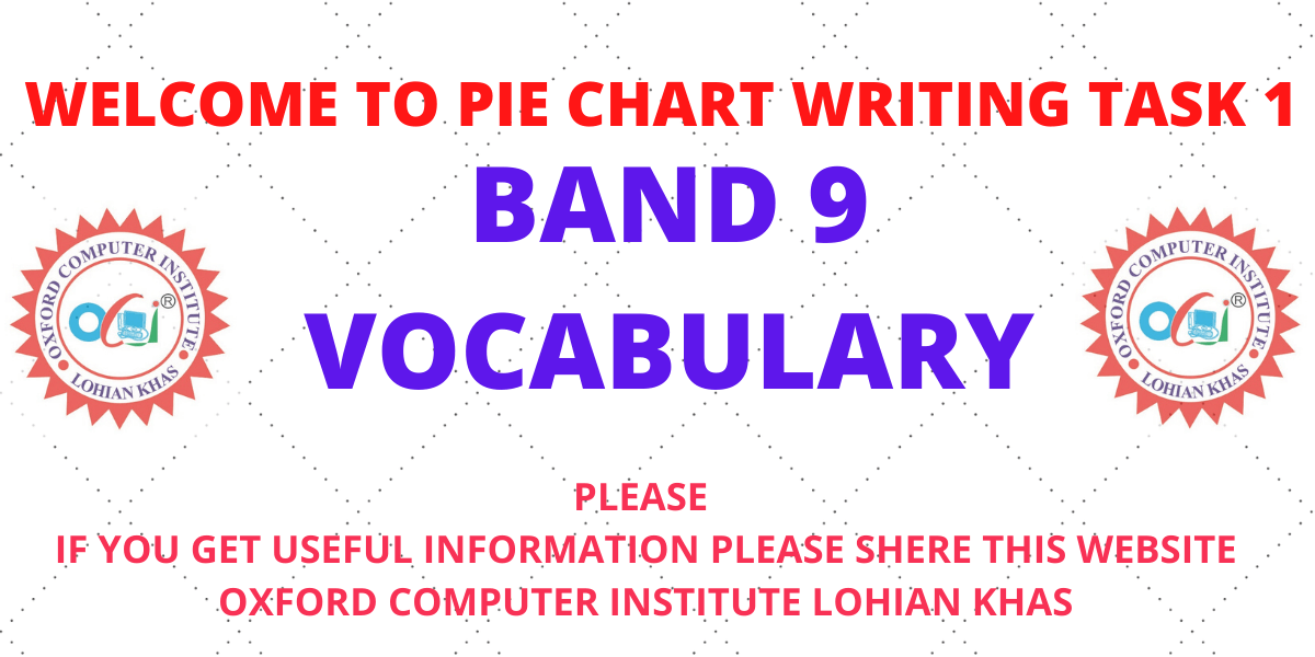 writing task 1 for ielts Band 9 Vocabulary